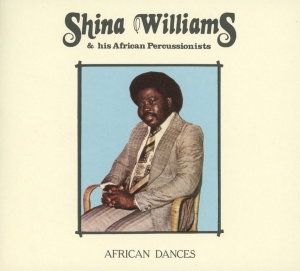 Shina & His African Percussionists Williams - African Dances i gruppen CD / Elektroniskt,RnB-Soul,World Music,Annet hos Bengans Skivbutik AB (3930022)