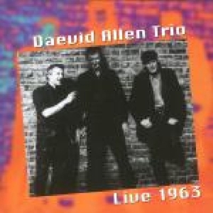 Daevid -Trio- Allen - Live 1963 i gruppen CD / Pop-Rock hos Bengans Skivbutik AB (3930062)