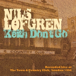 Nils Lofgren - Keith Don't Go i gruppen CD / Pop-Rock hos Bengans Skivbutik AB (3930072)