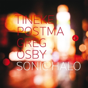 Tineke Postma - Sonic Halo i gruppen CD / Jazz hos Bengans Skivbutik AB (3930164)