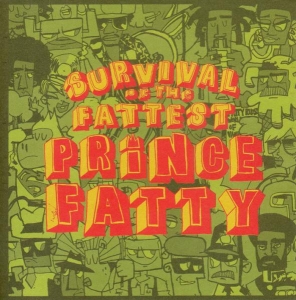 Prince Fatty - Survival Of The Fattest i gruppen CD / Klassisk,Reggae,Annet hos Bengans Skivbutik AB (3930182)