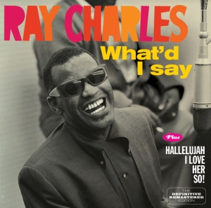 Charles Ray - What'd I Say/Hallelujah I Love Her i gruppen CD / Pop-Rock,RnB-Soul,Annet hos Bengans Skivbutik AB (3930190)