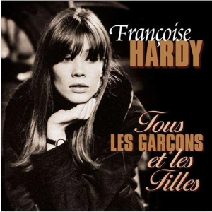 Hardy Francoise - Tous Les Garcons Et Les Filles -Hq- i gruppen VINYL / Pop-Rock,Annet hos Bengans Skivbutik AB (3930197)