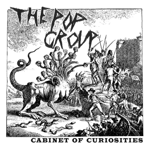 Pop Group - Cabinet Of Curiosities i gruppen CD / Pop-Rock,Annet hos Bengans Skivbutik AB (3930307)