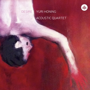 Yuri Honing - Desire i gruppen CD / Jazz hos Bengans Skivbutik AB (3930398)