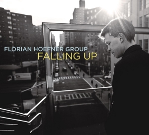 Florian -Group- Hoefner - Falling Up i gruppen CD / Jazz hos Bengans Skivbutik AB (3930458)