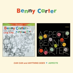 Benny Carter - Can Can And Anything Goes/Aspects i gruppen CD / Jazz hos Bengans Skivbutik AB (3930640)