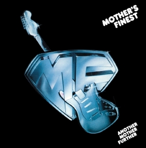 Mother S Finest - Another Mother Further i gruppen CD / RnB-Soul hos Bengans Skivbutik AB (3930682)