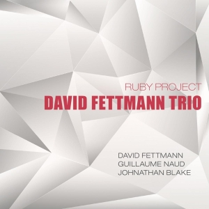 David -Trio- Fettmann - Ruby Project i gruppen CD / Jazz hos Bengans Skivbutik AB (3930710)