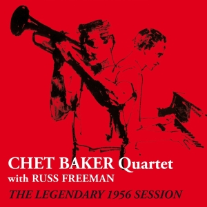 Chet Baker Quartet - Legendary 1956 Session i gruppen CD / Jazz hos Bengans Skivbutik AB (3930719)