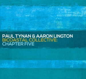 Paul Tynan - Bicoastal Collective Chapter 5 i gruppen CD / Jazz hos Bengans Skivbutik AB (3930768)