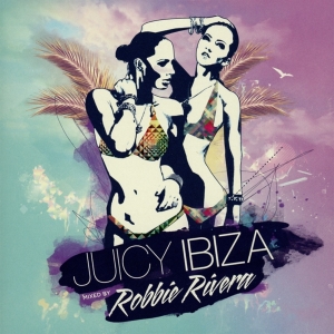 Robbie Rivera - Juicy Ibiza 2014 i gruppen CD / Dance-Techno hos Bengans Skivbutik AB (3930816)