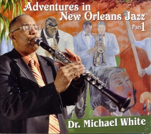 Dr Michael White - Adventures In New Orleans i gruppen CD / Jazz hos Bengans Skivbutik AB (3930875)