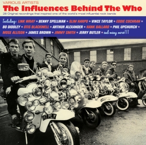 V/A - Influences Behind The Who i gruppen CD / Pop-Rock,RnB-Soul,Annet hos Bengans Skivbutik AB (3930911)