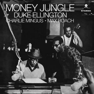 Duke Ellington & Charles Mingus & Max Roach - Money Jungle i gruppen VINYL / Jazz hos Bengans Skivbutik AB (3930977)