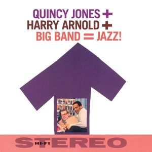 Quincy Jones - Big Band = Jazz! i gruppen CD / Jazz hos Bengans Skivbutik AB (3931019)