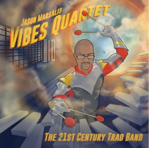 Jason Marsalis - 21Th Century Trad Band i gruppen CD / Jazz hos Bengans Skivbutik AB (3931058)