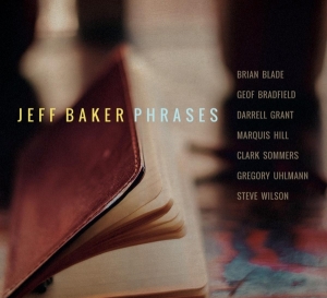 Jeff Baker - Phrases i gruppen CD / Jazz hos Bengans Skivbutik AB (3931223)