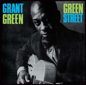 Grant Green - Green Street + 1 i gruppen VINYL / Jazz hos Bengans Skivbutik AB (3931324)