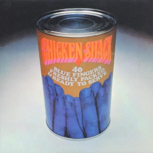 Chicken Shack & Stan Webb - 40 Blue Fingers Freshly Packed And Ready To Serve i gruppen -Startsida MOV hos Bengans Skivbutik AB (3931434)