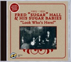 Fred & His Sugar Babies Hall - Look Who's Here! i gruppen CD / Jazz hos Bengans Skivbutik AB (3931449)