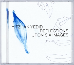 Yitzhak Yedid - Reflections Upon Six Imag i gruppen CD / Jazz hos Bengans Skivbutik AB (3931547)