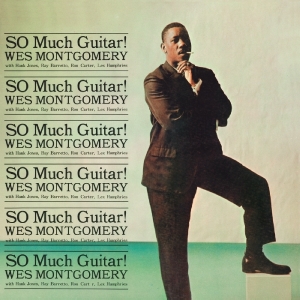 Wes Montgomery - So Much Guitar i gruppen CD / Jazz hos Bengans Skivbutik AB (3931690)