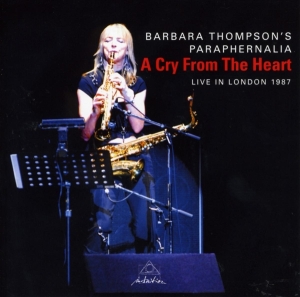 Barbara Thompson - A Cry From The Heart i gruppen CD / Jazz hos Bengans Skivbutik AB (3931714)