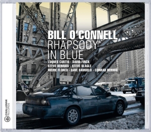 Bill O'connell - Rhapsody In Blue i gruppen CD / Jazz hos Bengans Skivbutik AB (3931957)