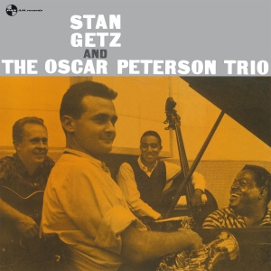 Stan Getz - Stan Getz And The Oscar Peterson Trio -180 Gr- i gruppen VINYL / Jazz hos Bengans Skivbutik AB (3932052)