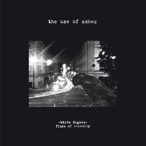 Use Of Ashes - White Nights: Flake Of Eternity i gruppen VINYL / Rock hos Bengans Skivbutik AB (3932070)