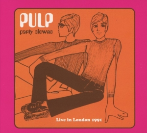 Pulp - Party Clowns: Live In London 1991 i gruppen CD / Pop-Rock,Annet hos Bengans Skivbutik AB (3932101)