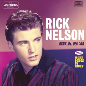 Ricky Nelson - Rick Is 21/More Songs By Ricky i gruppen CD / Pop-Rock,Annet hos Bengans Skivbutik AB (3932119)