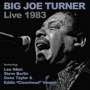 Big Joe Turner - Live 1983 i gruppen CD / Pop-Rock,RnB-Soul,Annet hos Bengans Skivbutik AB (3932140)