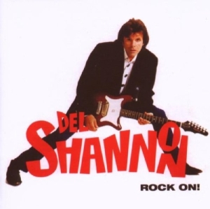 Del Shannon - Rock On ! + 5 i gruppen KalasCDx hos Bengans Skivbutik AB (3932150)