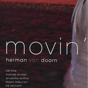 Van Doorn Herman - Movin' i gruppen CD / Jazz hos Bengans Skivbutik AB (3932218)