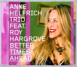 Anke Helfrich - Better Times Ahead i gruppen CD / Jazz hos Bengans Skivbutik AB (3932314)