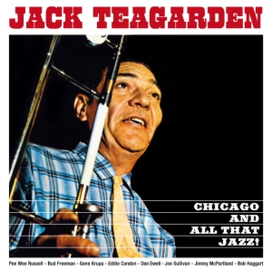 Jack Teagarden - Chicago And All That Jazz! i gruppen CD / Jazz hos Bengans Skivbutik AB (3932502)