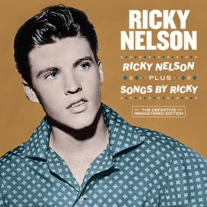 Ricky Nelson - Ricky Nelson + Songs By Ricky i gruppen CD / Pop-Rock,Annet hos Bengans Skivbutik AB (3932843)