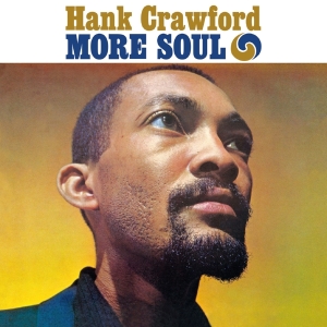 Hank Crawford - More Soul + The Soul Clinic i gruppen CD / Jazz hos Bengans Skivbutik AB (3932891)