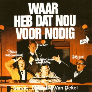 Servet Dekzeil & Van Oe - Waar Heb Dat Nou Voor Nod i gruppen CD / Pop-Rock,Annet hos Bengans Skivbutik AB (3932912)