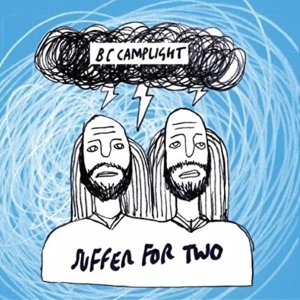 B.C. Camplight - Suffer For Two i gruppen VINYL / Pop-Rock,Annet hos Bengans Skivbutik AB (3933150)