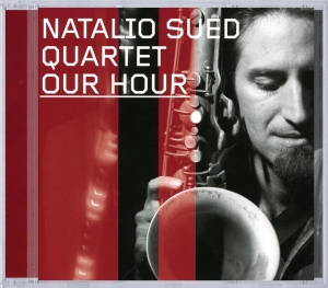 Natalio -Quartet- Sued - Our Hour i gruppen CD / Jazz hos Bengans Skivbutik AB (3933557)