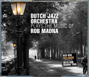 The Dutch Jazz Orchestra - Plays The Music Of Rob Madna i gruppen CD / Jazz hos Bengans Skivbutik AB (3933590)