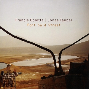 Francis Coletta - Port Said Street i gruppen CD / Jazz hos Bengans Skivbutik AB (3933658)