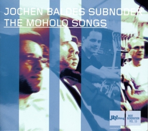 Jochen -Subnoder- Baldes - Moholo Songs i gruppen CD / Jazz hos Bengans Skivbutik AB (3933731)