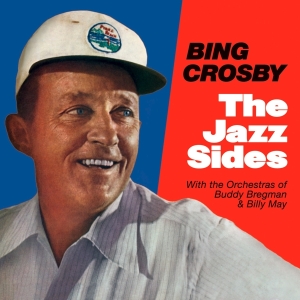 Bing Crosby - Jazz Sides i gruppen CD / Jazz hos Bengans Skivbutik AB (3933799)