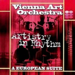 Vienna Art Orchestra - Artistry In Rhythm i gruppen CD / Pop-Rock,Annet hos Bengans Skivbutik AB (3933908)