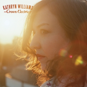 Kathryn Williams - Crown Electric i gruppen CD / Pop-Rock,Annet hos Bengans Skivbutik AB (3933980)