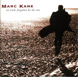 Kane Marc - On Trails Forgotten By i gruppen CD / Pop-Rock,Annet hos Bengans Skivbutik AB (3934103)